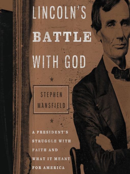 Title details for Lincoln's Battle with God by Stephen Mansfield - Wait list